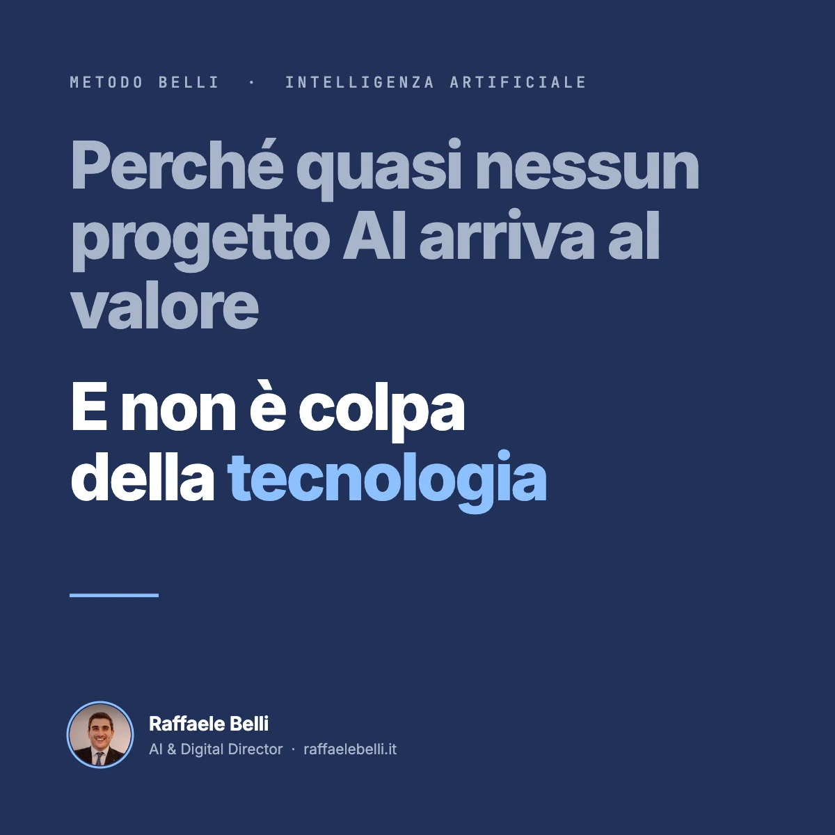 AI in azienda: perché quasi nessun progetto arriva al valore (e non è colpa della tecnologia)
