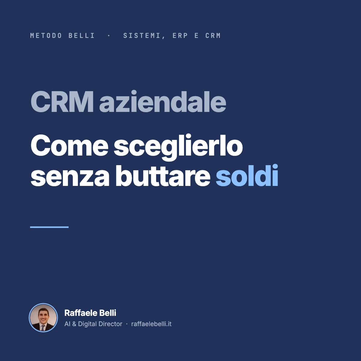 CRM aziendale: come sceglierlo senza buttare soldi