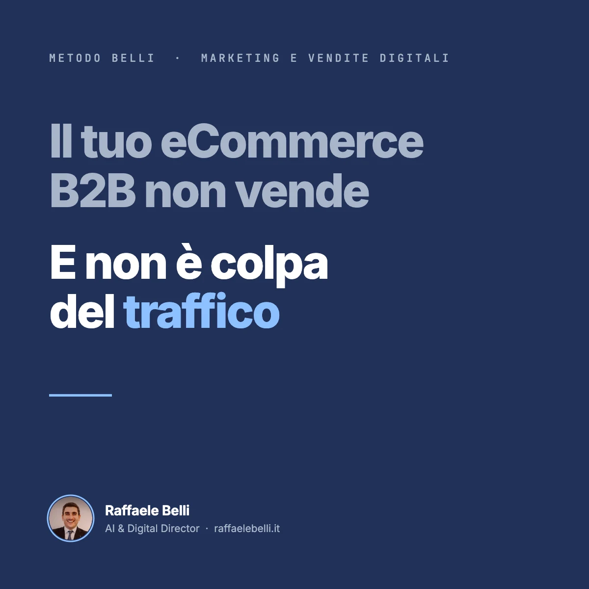 Perché il tuo eCommerce B2B non vende (e non è colpa del traffico)