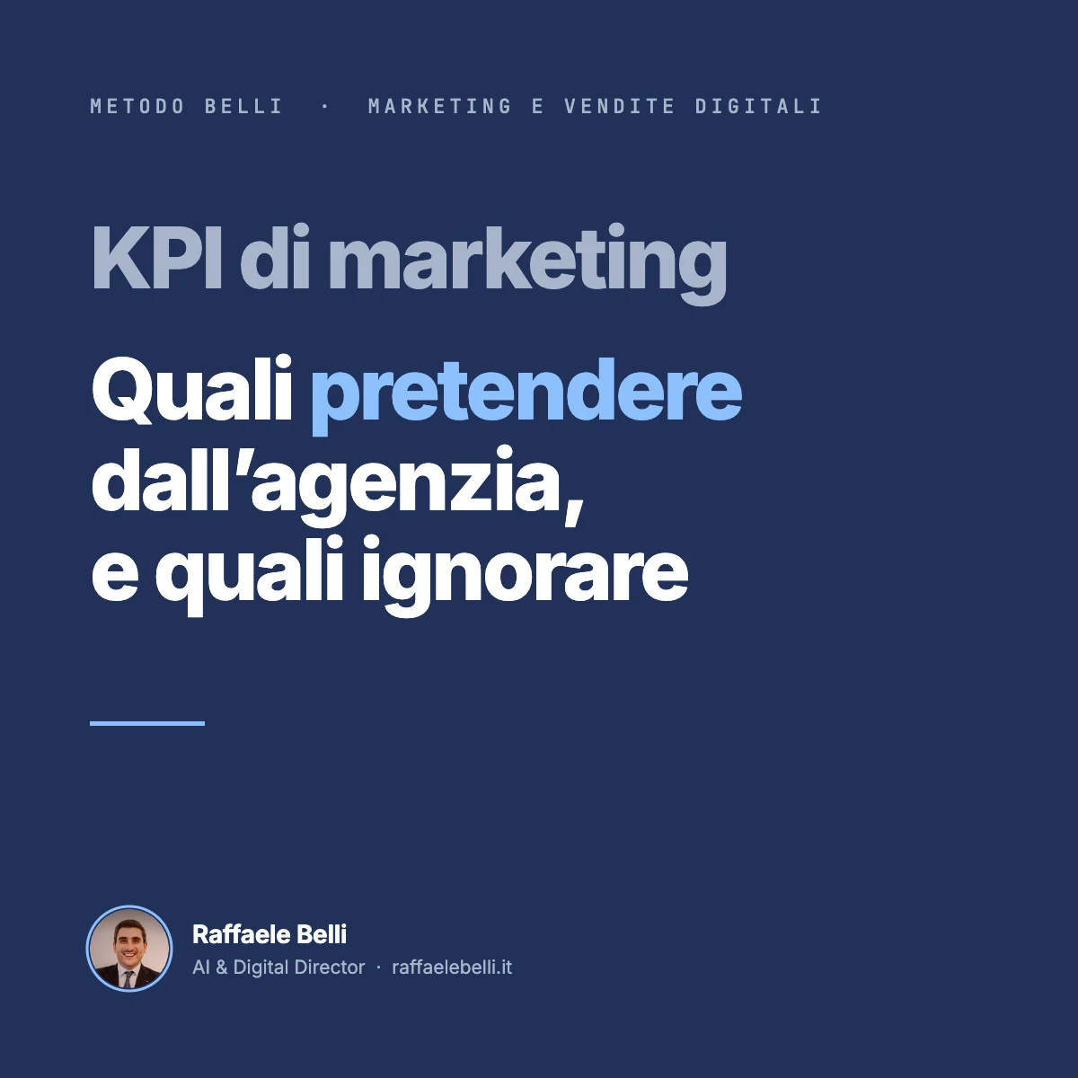 KPI marketing: quali pretendere dall'agenzia, e quali ignorare