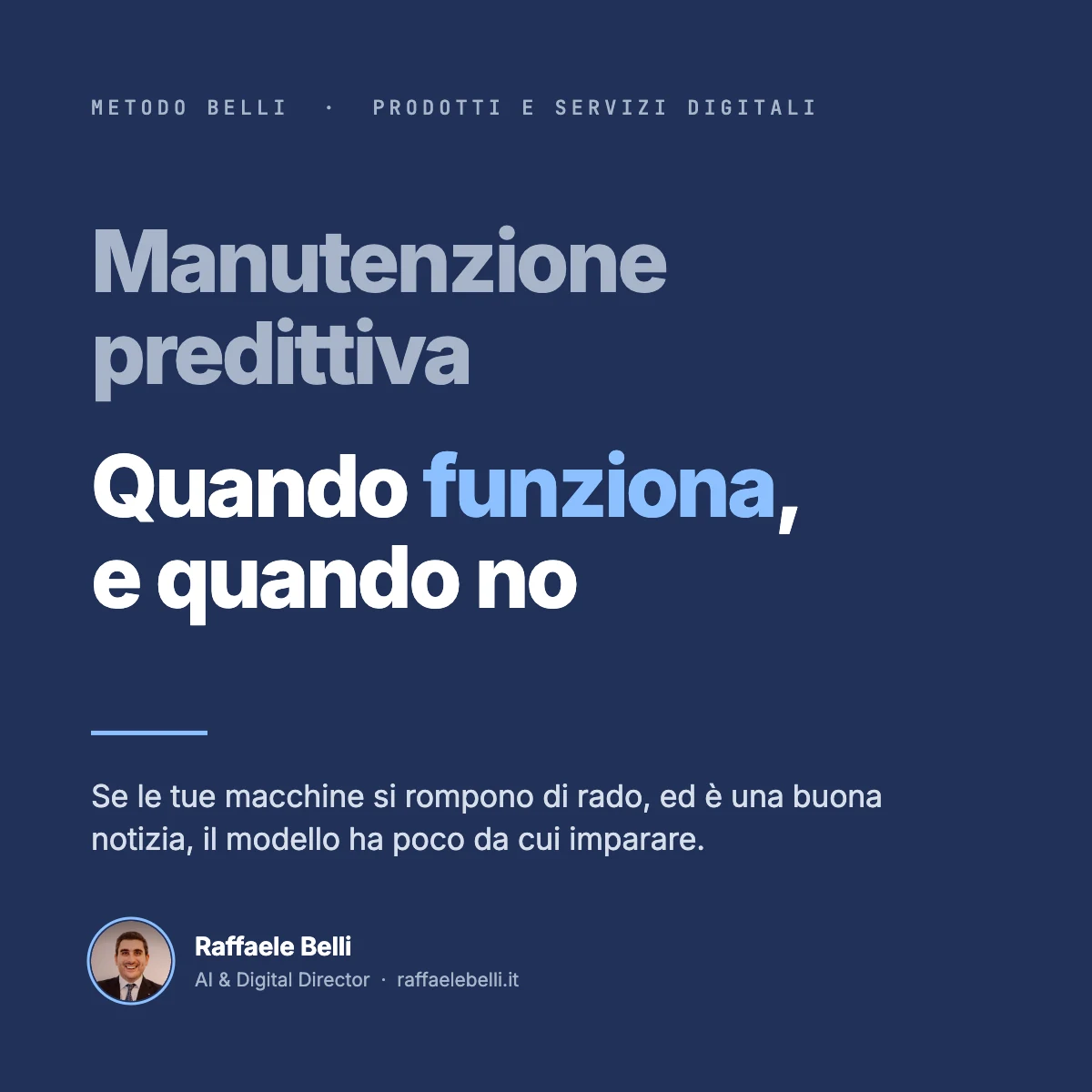 Manutenzione predittiva: quando funziona davvero, e quando no