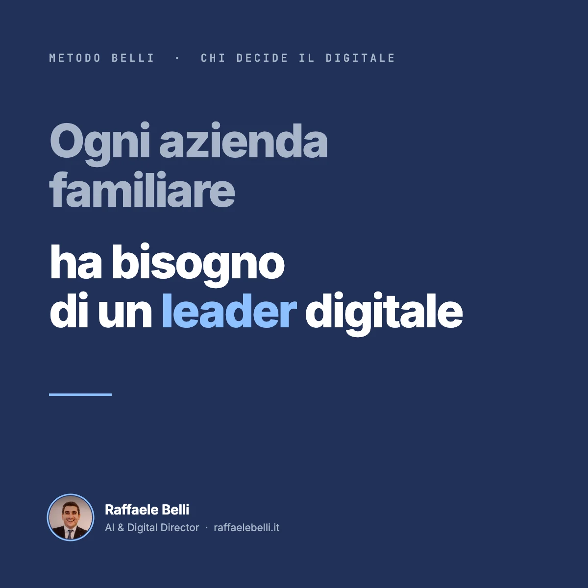 Perché ogni azienda familiare ha bisogno di un leader digitale