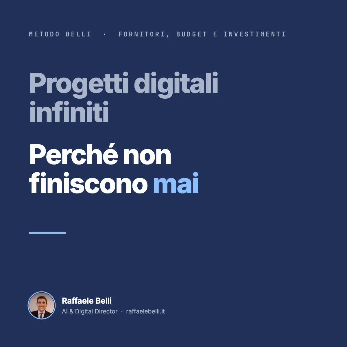 Progetti digitali infiniti: perché non finiscono mai e cosa possiamo imparare