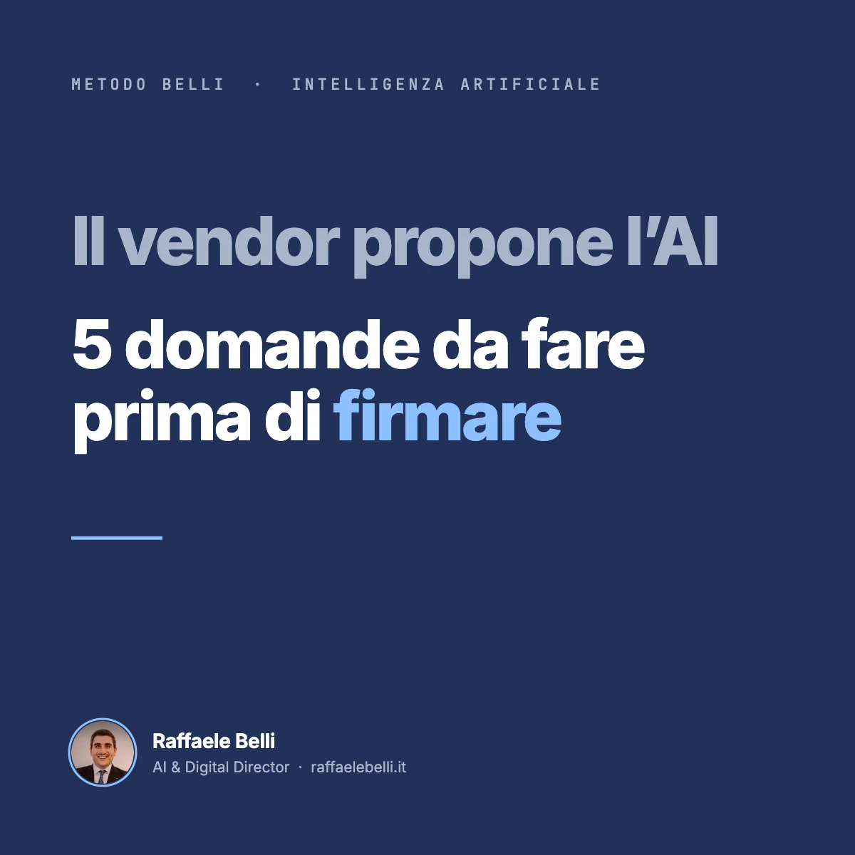 Il vendor ti propone l'AI: 5 domande da fare prima di firmare