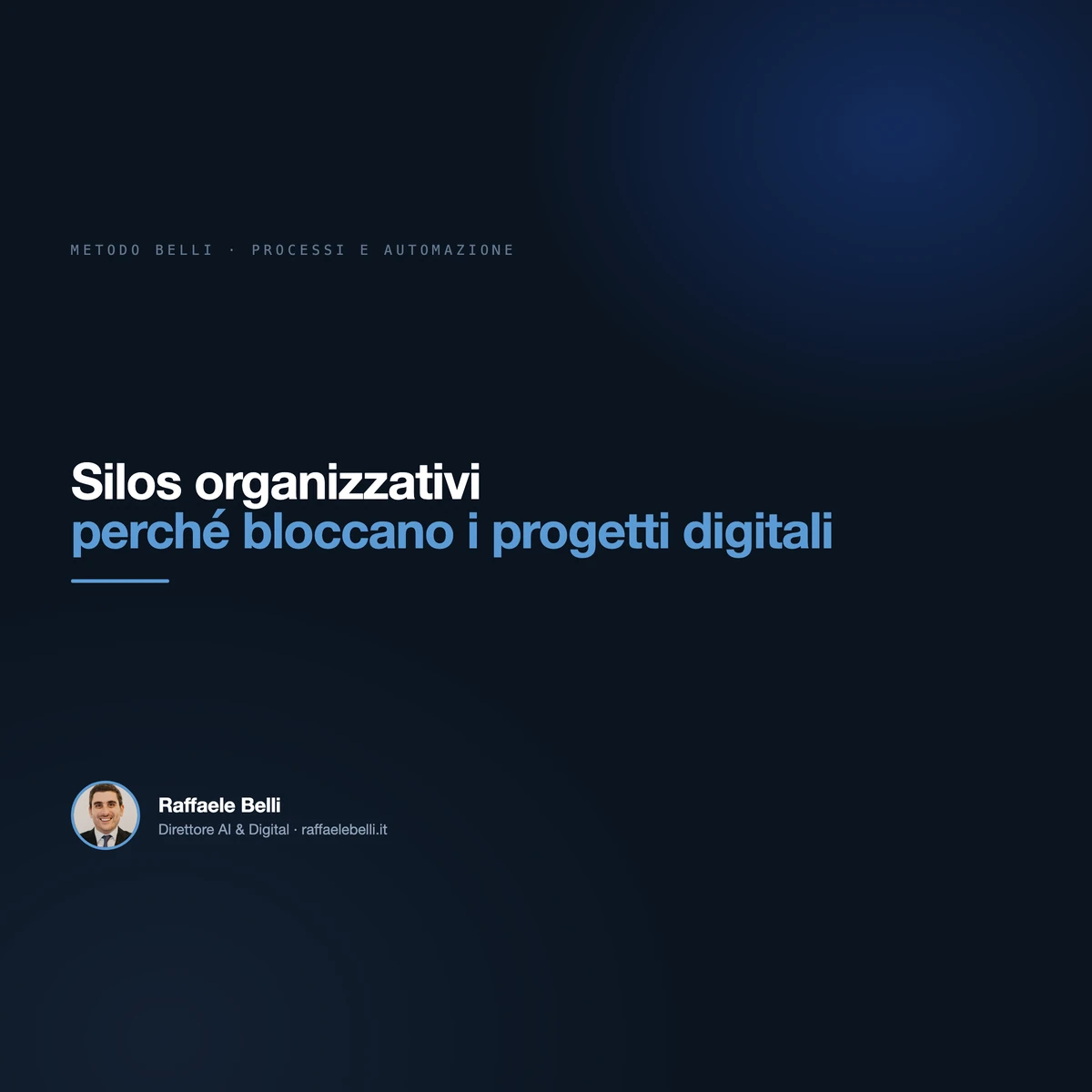 Silos organizzativi: perché bloccano i progetti digitali