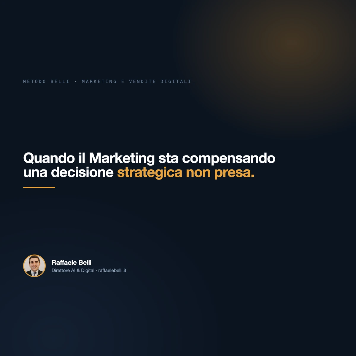Quando il Marketing sta compensando una decisione strategica non presa.